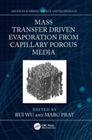 Mass Transfer Driven Evaporation From Capillary Porous Media