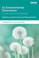 EU Environmental Governance: Current and Future Challenges