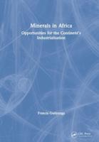 Minerals in Africa : Opportunities for the Continent's Industrialisation