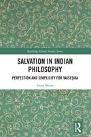 Salvation in Indian Philosophy