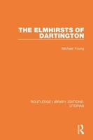 The Elmhirsts of Dartington
