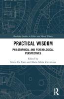 Practical Wisdom: Philosophical and Psychological Perspectives