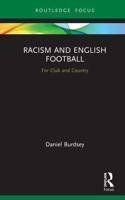 Racism and English Football: For Club and Country