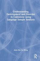 Understanding Development and Disorder in Cantonese Using Language Sample Analysis