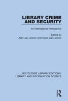 Library Crime and Security: An International Perspective