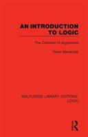 An Introduction to Logic: The Criticism of Arguments