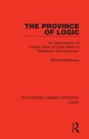 The Province of Logic: An Interpretation of Certain Parts of Cook Wilson's "Statement and Inference"