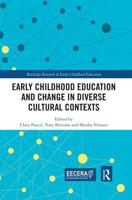 Early Childhood Education and Change in Diverse Cultural Contexts