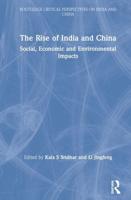 The Rise of India and China: Social, Economic and Environmental Impacts