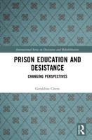 Prison Education and Desistance: Changing Perspectives