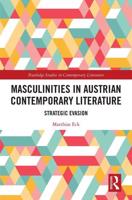 Masculinities in Austrian Contemporary Literature