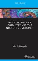 Synthetic Organic Chemistry and the Nobel Prize. Volume 1