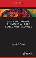 Synthetic Organic Chemistry and the Nobel Prize. Volume 2