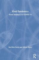 Viral Pandemics: From Smallpox to COVID-19