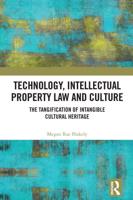 Technology, Intellectual Property Law, and Culture