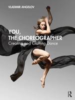 You, the Choreographer