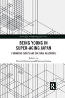 Being Young in Super-Aging Japan: Formative Events and Cultural Reactions