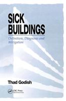Sick Buildings: Definition, Diagnosis and Mitigation