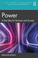 Power: A Key Idea for Business and Society