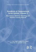 Handbook of Computational Social Science. Volume 2 Data Science, Statistical Modelling, and Machine Learning Methods