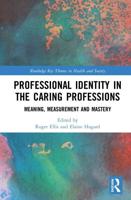 Professional Identity in the Caring Professions