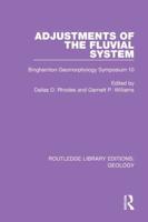 Adjustments of the Fluvial System: Binghamton Geomorphology Symposium 10