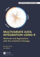 Multivariate Data Integration Using R: Methods and Applications with the mixOmics Package
