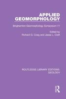 Applied Geomorphology: Binghamton Geomorphology Symposium 11