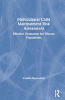 Multicultural Child Maltreatment Risk Assessment: Effective Evaluation for Diverse Populations