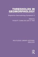 Thresholds in Geomorphology: Binghamton Geomorphology Symposium 9