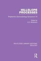 Hillslope Processes: Binghamton Geomorphology Symposium 16
