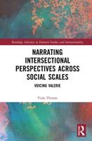 Narrating Intersectional Perspectives Across Social Scales: Voicing Valerie