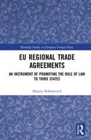 EU Regional Trade Agreements: An Instrument of Promoting the Rule of Law to Third States