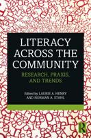 Literacy Across the Community: Research, Praxis, and Trends