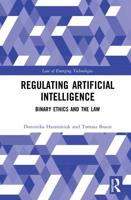Regulating Artificial Intelligence : Binary Ethics and the Law