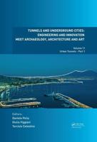 Tunnels and Underground Cities: Engineering and Innovation Meet Archaeology, Architecture and Art : Volume 11: Urban Tunnels - Part 1