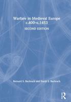 Warfare in Medieval Europe, C.400-C.1453