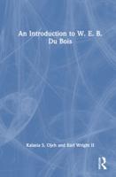An Introduction to W.E.B. Du Bois