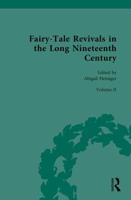Fairy-Tale Revivals in the Long Nineteenth Century. Volume II Fairy-Tale Revival Dramas : Writing Wonder in Transatlantic Ethnic Literary Revivals, 1850-1950