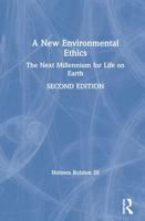 A New Environmental Ethics
