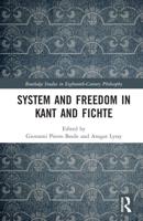 System and Freedom in Kant and Fichte