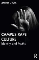 Campus Rape Culture: Identity and Myths