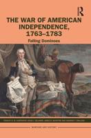 The War of American Independence, 1763-1783