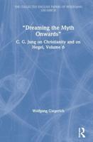 "Dreaming the Myth Onwards"