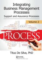 Integrating Business Management Processes. Volume 2 Support and Assurance Processes