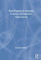 Real Property in Australia : Foundations and Applications