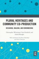 Plural Heritages and Community Co-Production