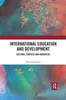 International Education and Development: Culture, Context and Narrative