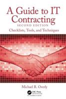 A Guide to IT Contracting: Checklists, Tools, and Techniques