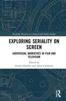 Exploring Seriality on Screen: Audiovisual Narratives in Film and Television